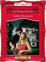 On Wings Of Love (Mills & Boon Vintage Desire)