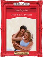 Just My Joe (Mills & Boon Vintage Desire)