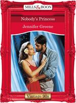 Nobody's Princess (Mills & Boon Vintage Desire)