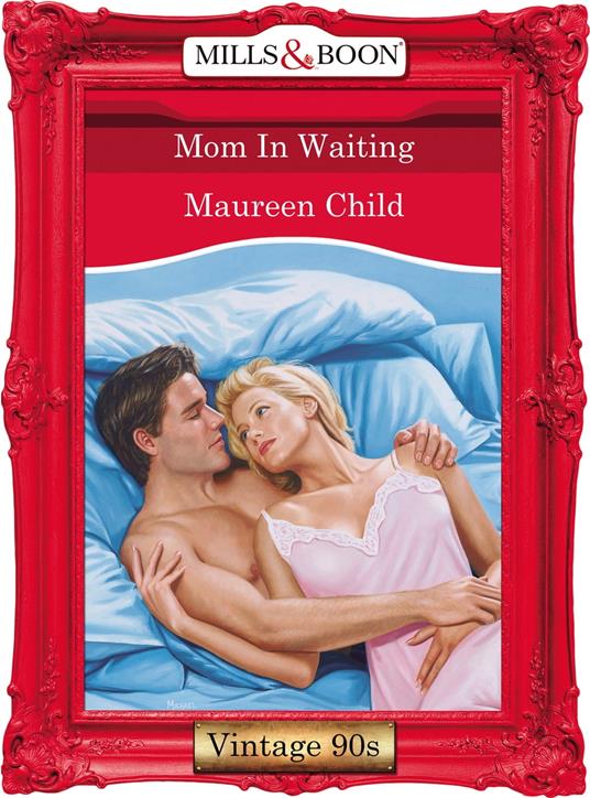 Mom In Waiting (Mills & Boon Vintage Desire)