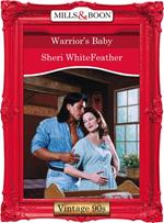 Warrior's Baby (Mills & Boon Vintage Desire)