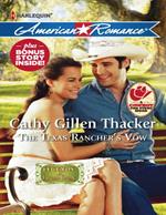 The Texas Rancher's Vow (Legends of Laramie County, Book 2) (Mills & Boon American Romance)