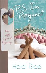 P.S. I'm Pregnant: Hot-Shot Tycoon, Indecent Proposal (Kept for His Pleasure, Book 10) / Public Affair, Secretly Expecting