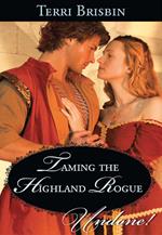 Taming The Highland Rogue (Mills & Boon Historical Undone)