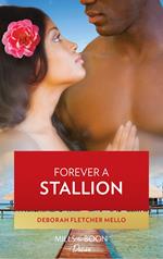 Forever A Stallion (The Stallions, Book 6)