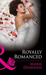 Royally Romanced (A Real Prince, Book 1) (Mills & Boon Blaze)