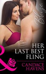 Her Last Best Fling (Mills & Boon Blaze)