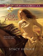 Lady Outlaw (Mills & Boon Love Inspired Historical)