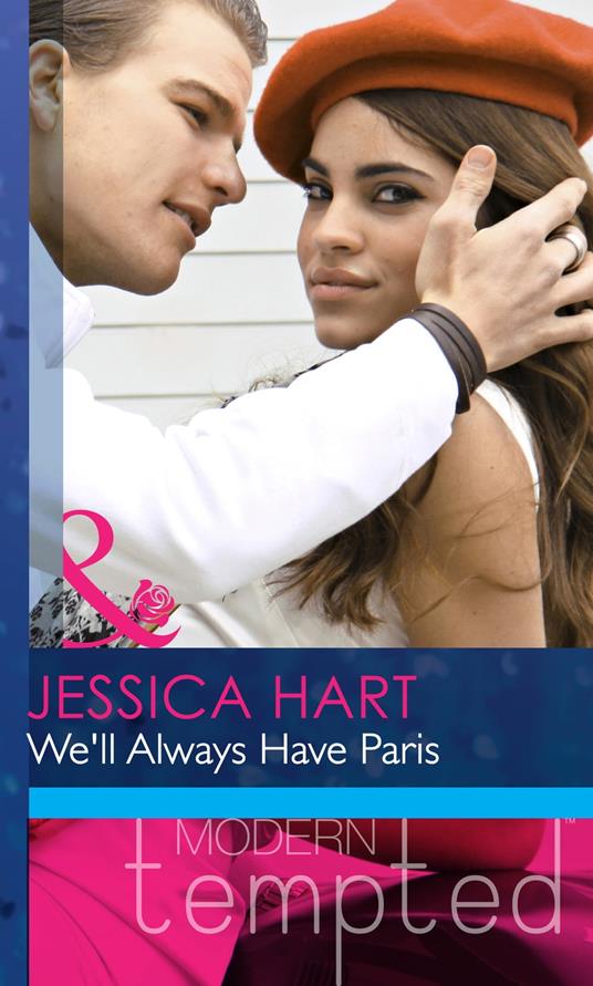 We'll Always Have Paris (Mills & Boon Modern Heat)