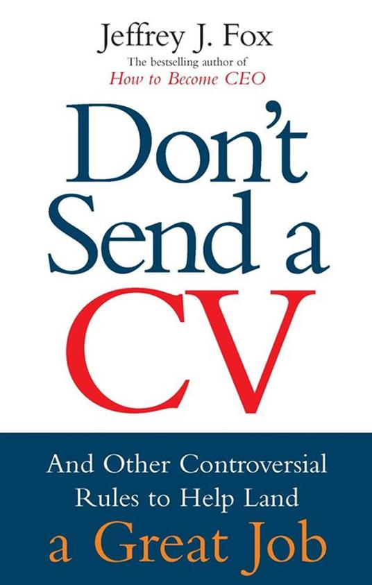 Don't Send A CV