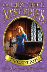 The Lady Grace Mysteries: Deception