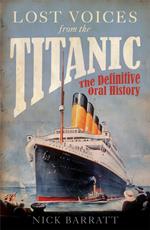 Lost Voices from the Titanic