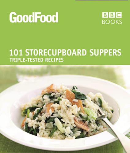 Good Food: 101 Store-cupboard Suppers