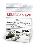 Rebecca Shaw - The Turnham Malpas Collection