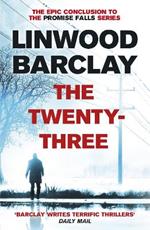 The Twenty-Three: (Promise Falls Trilogy Book 3)