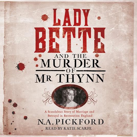 Lady Bette and the Murder of Mr Thynn