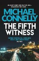 The Fifth Witness: The Bestselling Thriller Behind Netflix’s The Lincoln Lawyer Season 2