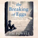 The Breaking of Eggs