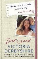 Dear Cancer: A diary of hope to help you through