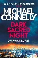 Dark Sacred Night: A Ballard and Bosch Thriller