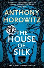 The House of Silk: The Bestselling Sherlock Holmes Novel