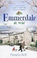 Emmerdale at War: an uplifting and romantic read perfect for nights in (Emmerdale, Book 3)