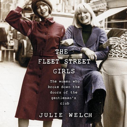 The Fleet Street Girls