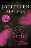 Artful Lies: Don't miss this sizzling page-turner from the million-copy bestselling author