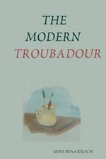 THE Modern Troubadour --------------------------- Music Reviews of Singer Songwriters