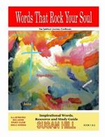 Words That Rock Your Soul . The Spiritual Journey Continues!