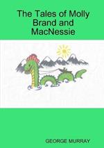 The Tales of Molly Brand and MacNessie
