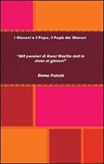 I giovani e il papa, il papà dei giovani