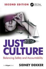 Just Culture: Balancing Safety and Accountability