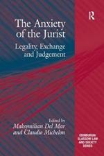 The Anxiety of the Jurist: Legality, Exchange and Judgement