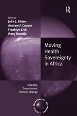 Moving Health Sovereignty in Africa: Disease, Governance, Climate Change