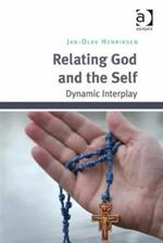 Relating God and the Self: Dynamic Interplay