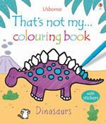 That's not my colouring... book. Dinosaurs