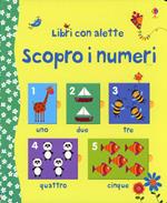 Scopro i numeri. Ediz. illustrata