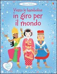 In giro per il mondo. Ediz. illustrata - Emily Bone - copertina