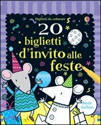 20 biglietti d'invito alle feste. Ediz. illustrata - Kirsteen Robson,Candice Whatmore - copertina