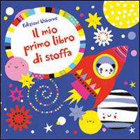 Libro azzurro. Il mio primo libro di stoffa. Ediz. illustrata - Fiona Watt,Stella Baggott - copertina