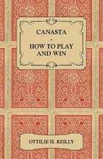 Canasta - How To Play And Win