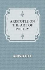 Aristotle On The Art Of Poetry