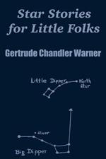 Star Stories for Little Folks