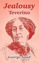 Jealousy: Teverino