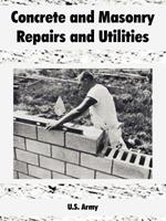 Concrete and Masonry Repairs and Utilities