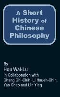 A Short History of Chinese Philosophy