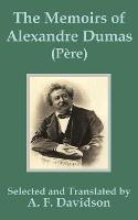 The Memoirs of Alexandre Dumas (Pere)