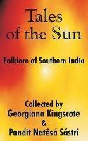 Tales of the Sun: Folklore of Southern India