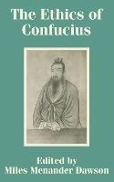 The Ethics of Confucius